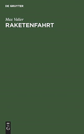Raketenfahrt: Eine Technische Möglichkeit