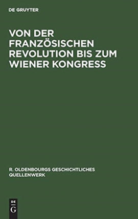 Von Der Französischen Revolution Bis Zum Wiener Kongreß