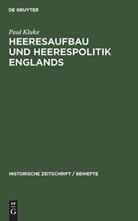 Heeresaufbau Und Heerespolitik Englands: Vom Burenkrieg Bis Zum Weltkrieg