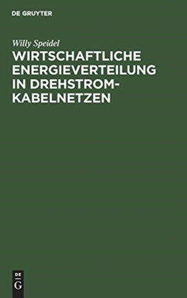 Wirtschaftliche Energieverteilung in Drehstromkabelnetzen