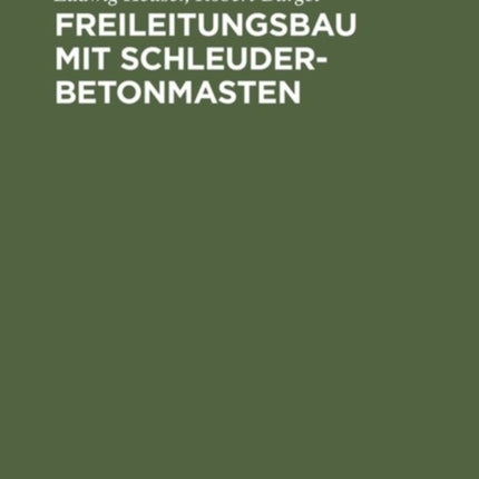 Freileitungsbau Mit Schleuderbetonmasten