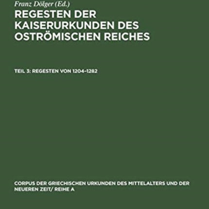Regesten Von 1204-1282