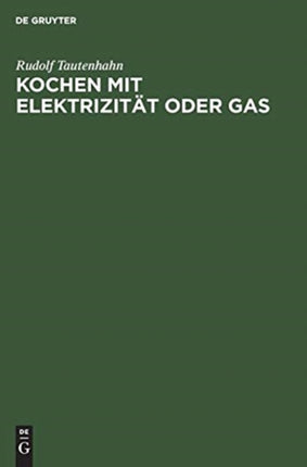 Kochen Mit Elektrizität Oder Gas