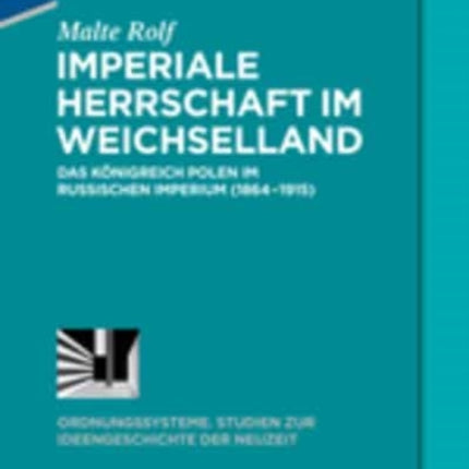 Imperiale Herrschaft im Weichselland