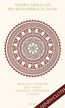 Religiose Toleranz -- Eine Vision für eine neue Welt Religious Tolerance -- A Vision for a New World: Herausgegeben mit einer Einführung von Angeliki Ziaka