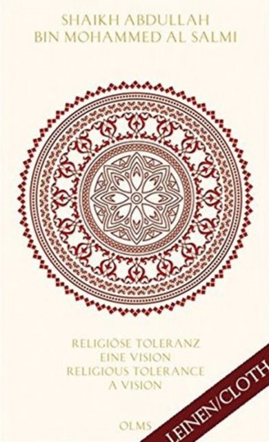 Religiose Toleranz -- Eine Vision für eine neue Welt Religious Tolerance -- A Vision for a New World: Herausgegeben mit einer Einführung von Angeliki Ziaka