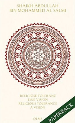 Religiose Toleranz -- Eine Vision für eine neue Welt Religious Tolerance: A Vision for a New World: Herausgegeben mit einer Einführung von Angeliki Ziaka