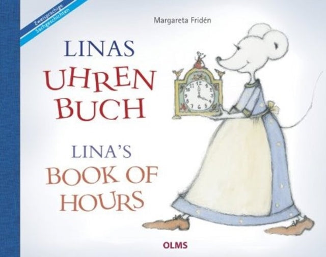 Linas Book of Hours: Übersetzt aus dem Schwedischen von Friederike Buchinger, Gabriele Haefs und Bill McCann.