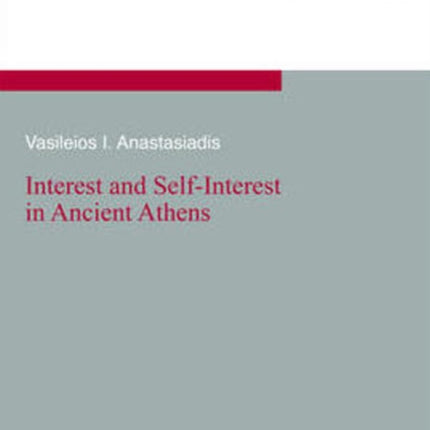 Interest & Self-Interest in Ancient Athens