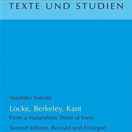 Locke, Berkeley, Kant: From a Naturalistic Point of View