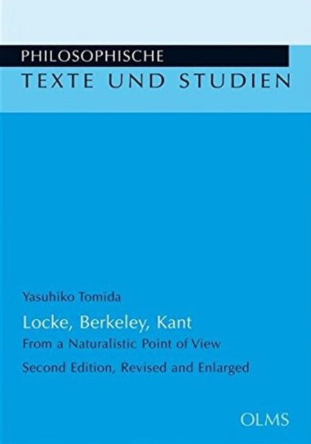 Locke, Berkeley, Kant: From a Naturalistic Point of View