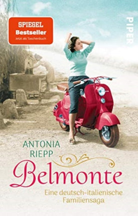 Belmonte Eine deutschitalienische Familiensaga