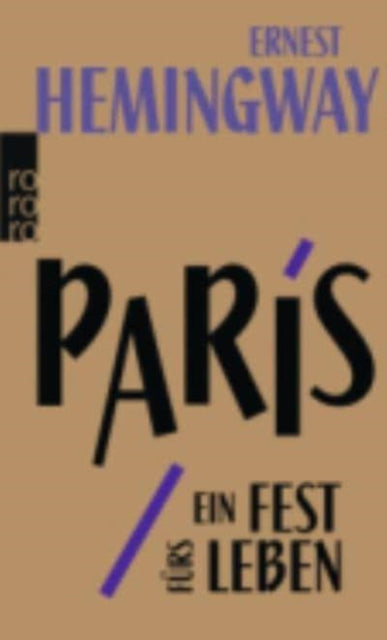 Paris, ein Fest furs Leben