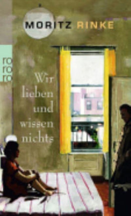 Wir lieben und wissen nichts