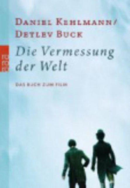 Die Vermessung der Welt - Das Buch zum Film