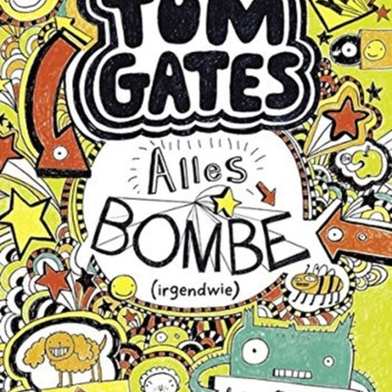 Tom Gates 03 Alles Bombe German Version Alles