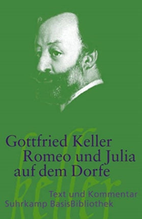 Romeo und Julia auf dem Dorfe - Text und Kommentar