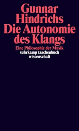 Die Autonomie des Klangs Eine Philosophie der