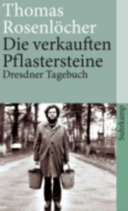 Die verkauften Pflastersteine Dresdener Tagebuch