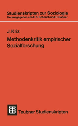 Methodenkritik empirischer Sozialforschung: Eine