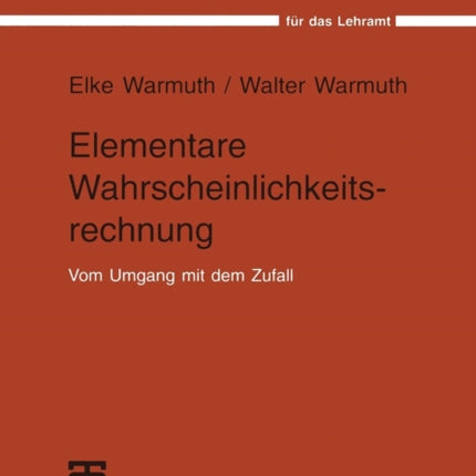 Elementare Wahrscheinlichkeitsrechnung: Vom