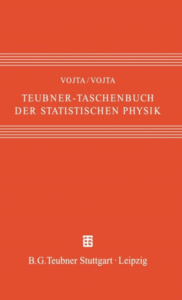 Teubner-Taschenbuch der statistischen Physik