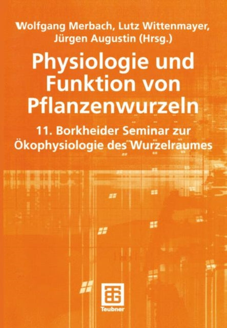 Physiologie und Funktion von Pflanzenwurzeln: 11.