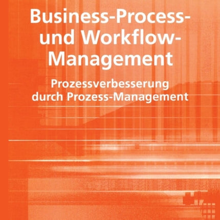 Business-Process- und Workflow-Management: