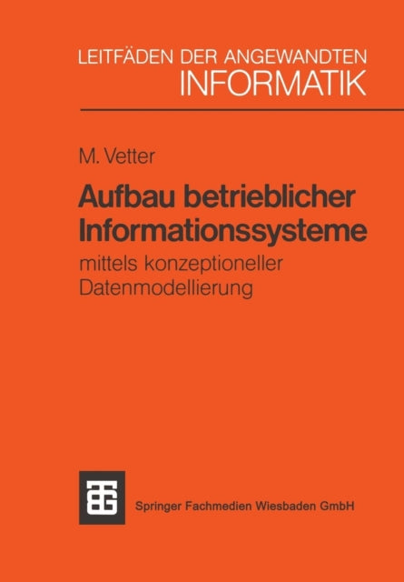 Aufbau betrieblicher Informationssysteme: mittels