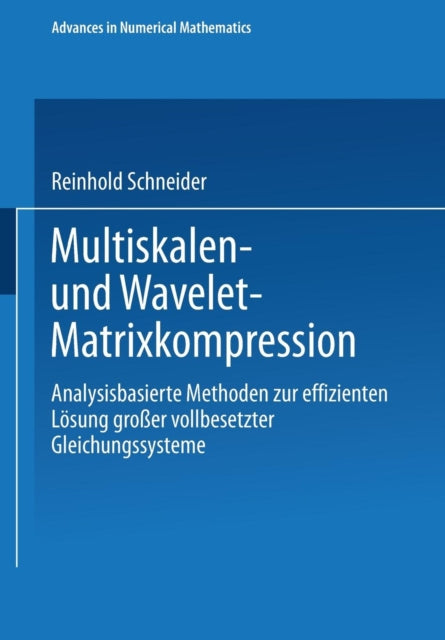Multiskalen- und Wavelet-Matrixkompression: