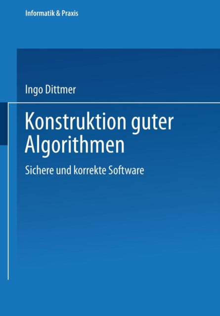 Konstruktion Guter Algorithmen: Sichere Und