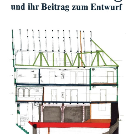 Bauforschung und ihr Beitrag zum Entwurf