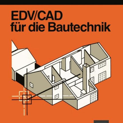 EDV/CAD für die Bautechnik