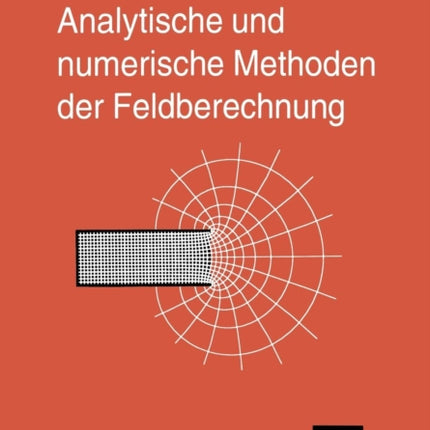 Analytische und numerische Methoden der