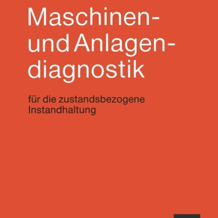 Maschinen- und Anlagendiagnostik: Für die