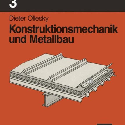 Metallfachkunde 3: Konstruktionsmechanik und
