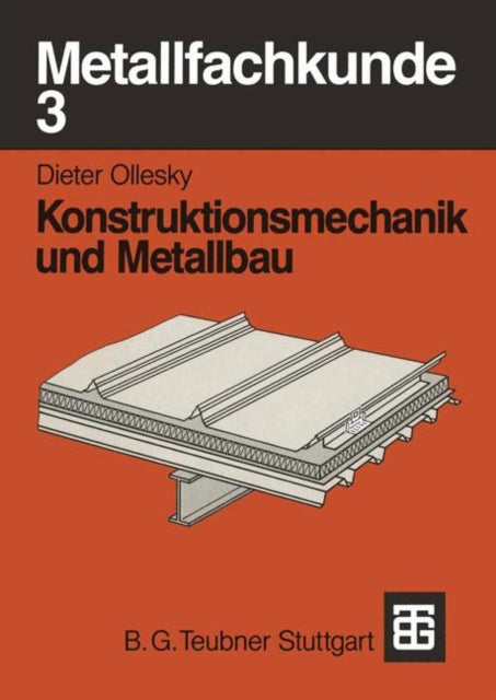 Metallfachkunde 3: Konstruktionsmechanik und