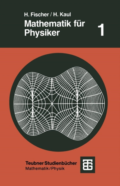 Mathematik für Physiker: Grundkurs