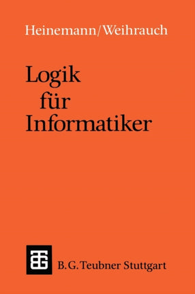 Logik für Informatiker: Eine Einführung