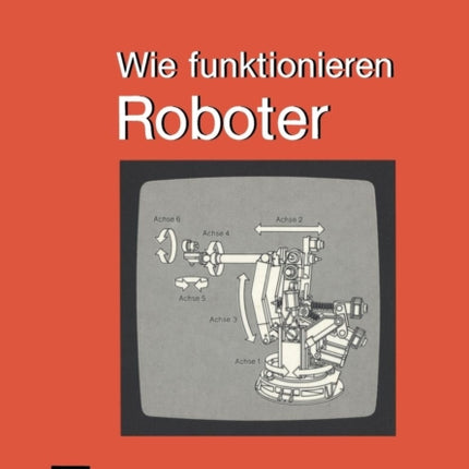 Wie funktionieren Roboter