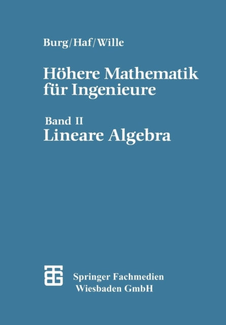 Höhere Mathematik für Ingenieure: Band II Lineare