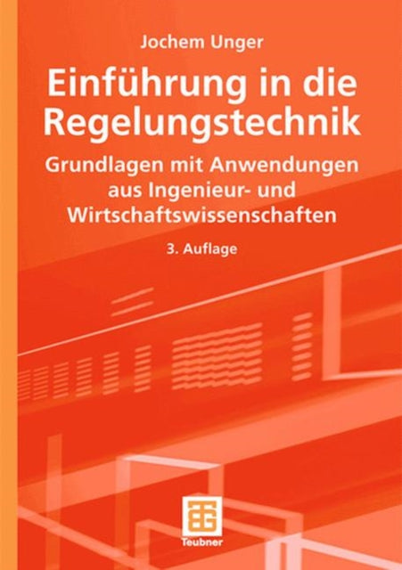 Einführung in die Regelungstechnik: Grundlagen