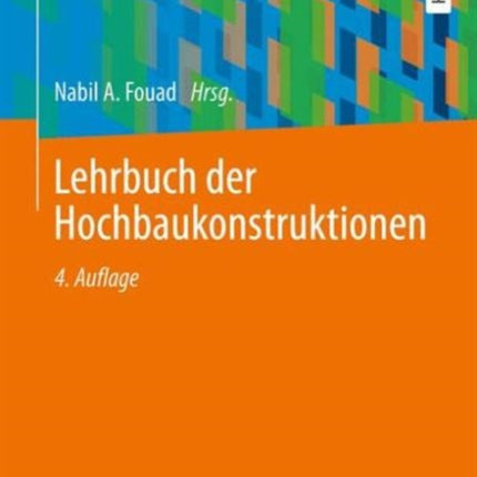 Lehrbuch der Hochbaukonstruktionen