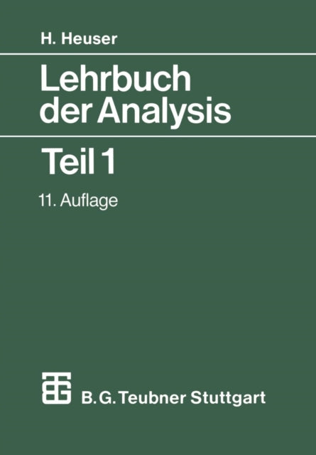 Lehrbuch der Analysis: Teil 1