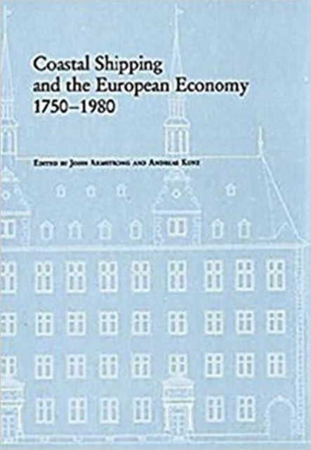 Coastal Shipping and the European Economy, 17501980