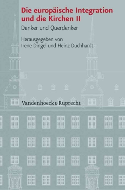 Veröffentlichungen des Instituts fur Europäische Geschichte Mainz: Denker und Querdenker