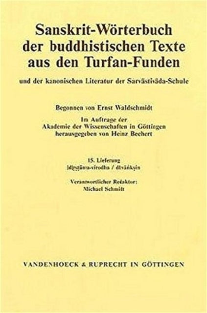 Sanskrit-Worterbuch der buddhistischen Texte aus den Turfan-Funden. Lieferung 15: [d]rstanta-virodha / dhvanksin