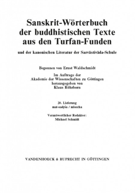 Sanskrit-Wörterbuch der buddhistischen Texte aus den Turfan-Funden. Lieferung 20: matsadrsa mleccha