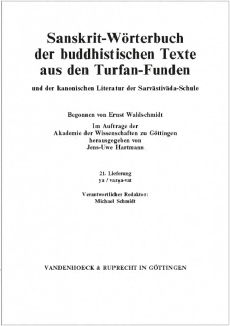 Sanskrit-WÃ¶rterbuch der buddhistischen Texte aus den Turfan-Funden. Lieferung 21: ya / varna-vat