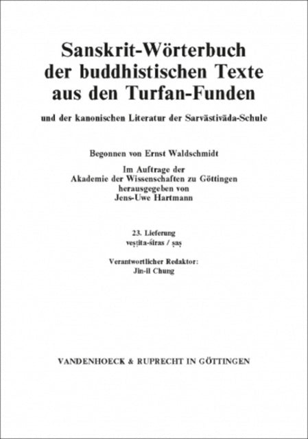 Sanskrit-WÃ¶rterbuch der buddhistischen Texte aus den Turfan-Funden. Lieferung 23: vestita-siras/sas